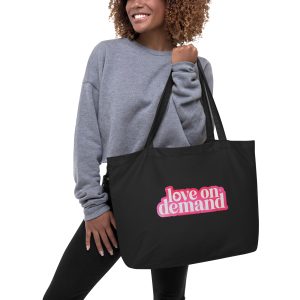 LOVE ON DEMAND TOTE BAG